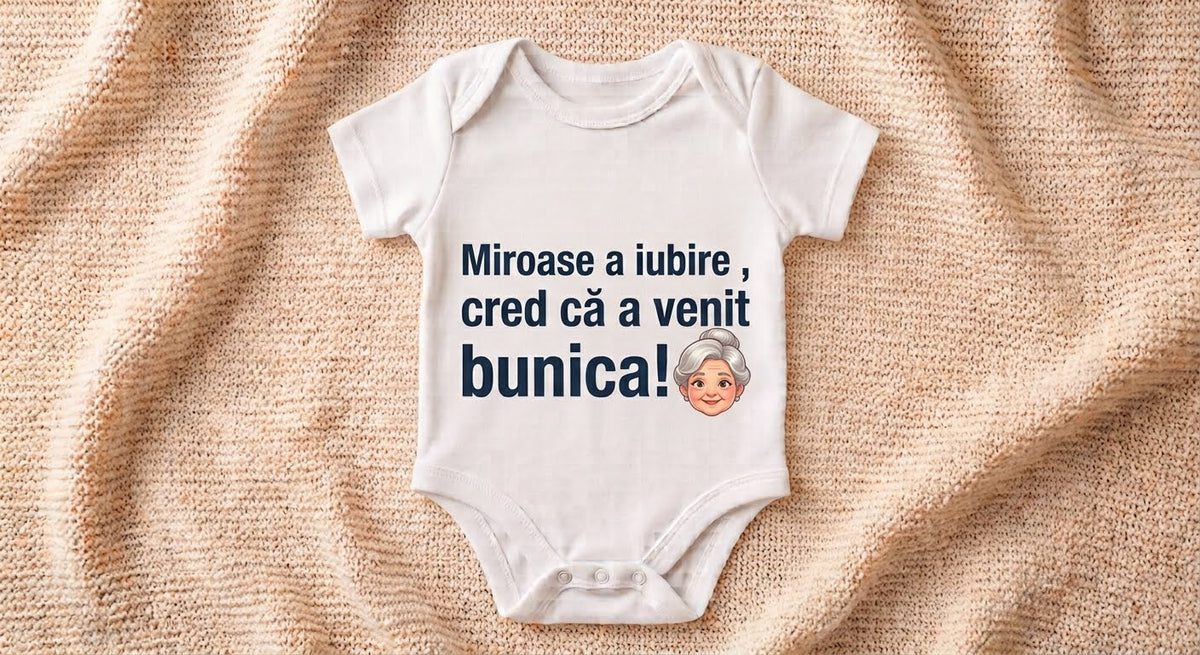 Body personalizat – Miroase a iubire, cred că a venit bunica