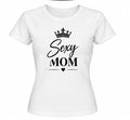 Tricou personalizat femei – Sexy Mom, coroană și inimioară