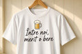 Tricou bărbați „Între noi, merit o bere”