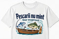 Tricou bărbați „Pescarii nu mint, doar exagerează”