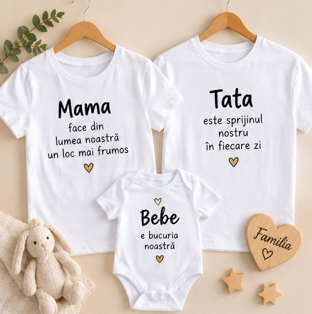 Set familie – Mama face lumea mai frumoasă, Tata sprijinul nostru și Bebe bucuria noastră